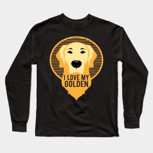 I Love My Golden Retriever - Dog Lover Dogs Long Sleeve T-Shirt